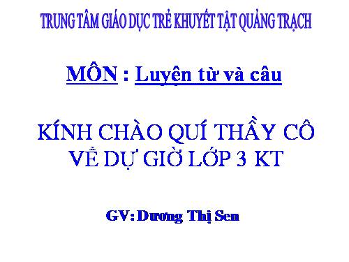 Tuần 14. Ôn tập về từ chỉ đặc điểm. Ôn tập câu Ai thế nào?