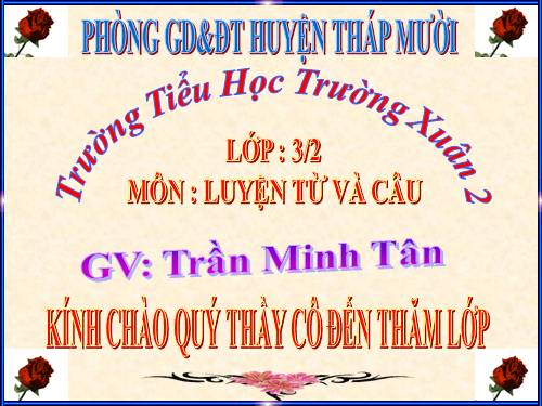 Tuần 7. Ôn tập về từ chỉ hoạt động, trạng thái. So sánh