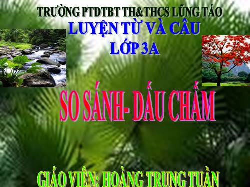 Tuần 10. So sánh. Dấu chấm