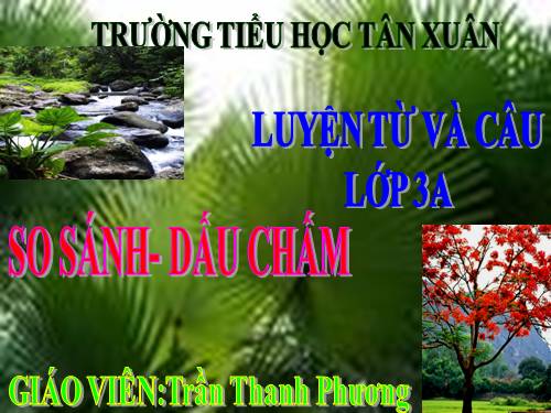 Tuần 10. So sánh. Dấu chấm