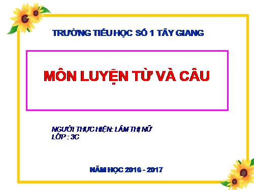 Tuần 15. MRVT: Các dân tộc. Luyện đặt câu có hình ảnh so sánh
