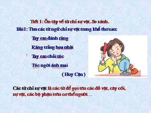 Tuần 1. Ôn về từ chỉ sự vật. So sánh