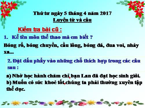 Tuần 30. Đặt và trả lời câu hỏi Bằng gì? Dấu hai chấm