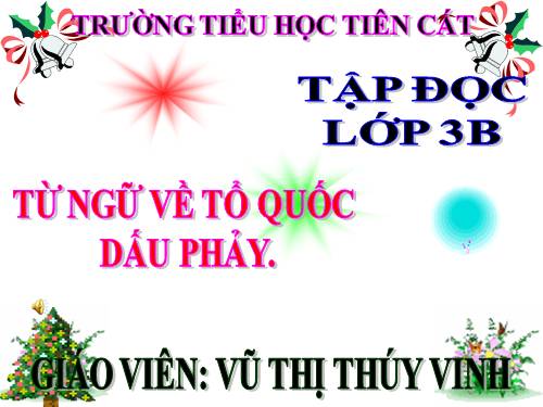 Tuần 20. MRVT: Tổ quốc. Dấu phẩy