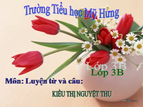 Tuần 12. Ôn tập về từ chỉ hoạt động, trạng thái. So sánh