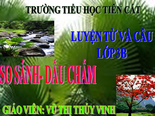 Tuần 10. So sánh. Dấu chấm