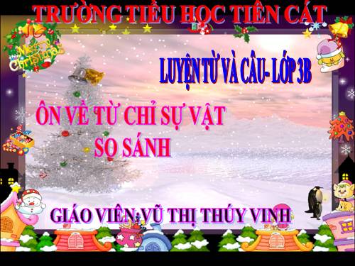 Tuần 1. Ôn về từ chỉ sự vật. So sánh