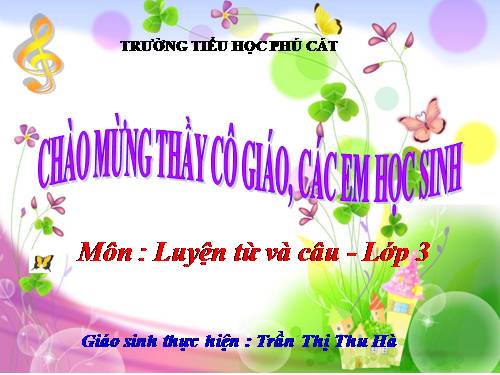 Tuần 23. Nhân hoá. Ôn tập cách đặt và trả lời câu hỏi Như thế nào?