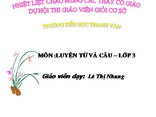 Tuần 19. Nhân hoá. Ôn tập cách đặt và trả lời câu hỏi Khi nào?