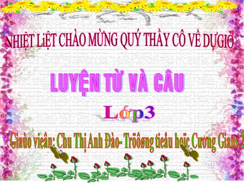 Tuần 14. Ôn tập về từ chỉ đặc điểm. Ôn tập câu Ai thế nào?
