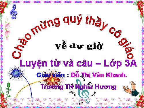 Tuần 7. Ôn tập về từ chỉ hoạt động, trạng thái. So sánh