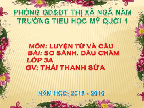 Tuần 3. So sánh. Dấu chấm