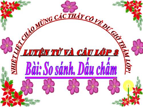 Tuần 10. So sánh. Dấu chấm