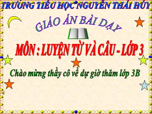 Tuần 28. Nhân hoá. Ôn tập cách đặt và trả lời câu hỏi Để làm gì? Dấu chấm, chấm hỏi, chấm than