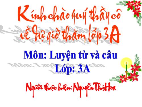 Tuần 19. Nhân hoá. Ôn tập cách đặt và trả lời câu hỏi Khi nào?