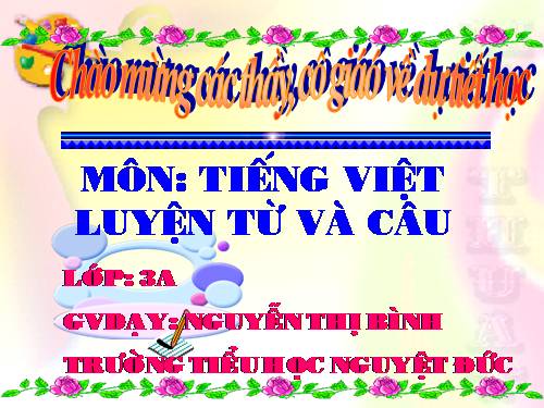 Tuần 25. Nhân hoá. Ôn tập cách đặt và trả lời câu hỏi Vì sao?