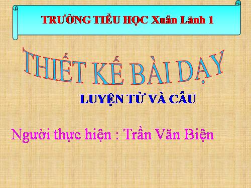 Tuần 8. MRVT: Cộng đồng. Ôn tập câu Ai làm gì?
