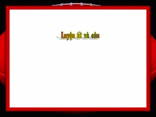 Tuần 17. Ôn về từ chỉ đặc điểm. Ôn tập câu Ai thế nào? Dấu phẩy