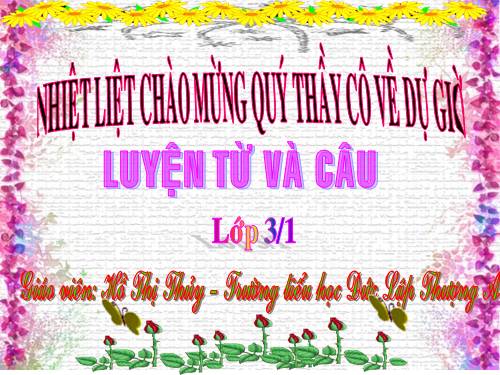 Tuần 14. Ôn tập về từ chỉ đặc điểm. Ôn tập câu Ai thế nào?