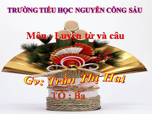 Tuần 28. Nhân hoá. Ôn tập cách đặt và trả lời câu hỏi Để làm gì? Dấu chấm, chấm hỏi, chấm than