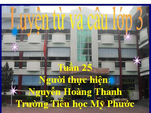 Tuần 19. Nhân hoá. Ôn tập cách đặt và trả lời câu hỏi Khi nào?