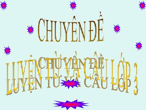 chuyen de lop 3 thttcx