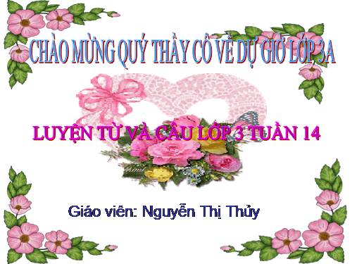 Tuần 14. Ôn tập về từ chỉ đặc điểm. Ôn tập câu Ai thế nào?