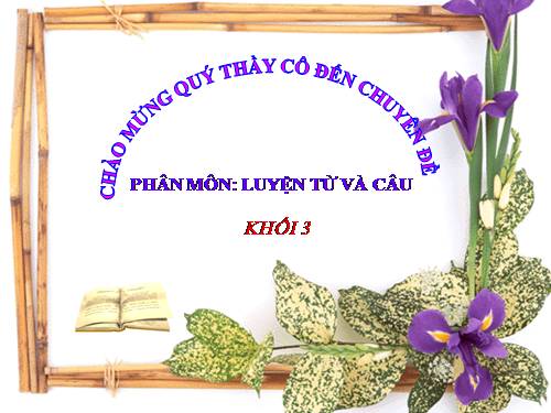 Tuần 12. Ôn tập về từ chỉ hoạt động, trạng thái. So sánh