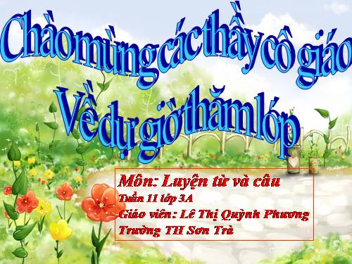 Tuần 11. MRVT: Quê hương. Ôn tập câu Ai làm gì?