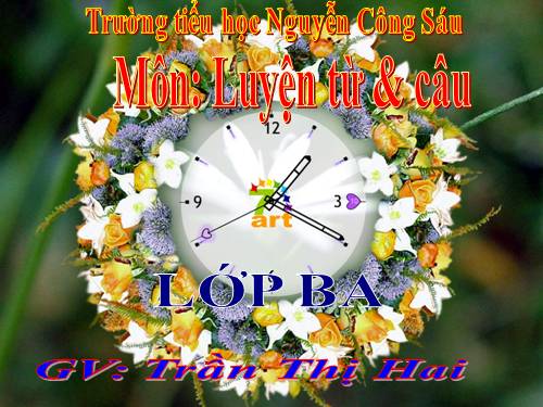 Tuần 23. Nhân hoá. Ôn tập cách đặt và trả lời câu hỏi Như thế nào?