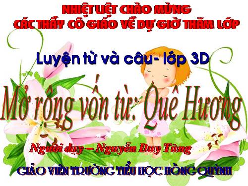 Tuần 11. MRVT: Quê hương. Ôn tập câu Ai làm gì?