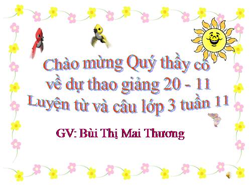 Tuần 11. MRVT: Quê hương. Ôn tập câu Ai làm gì?