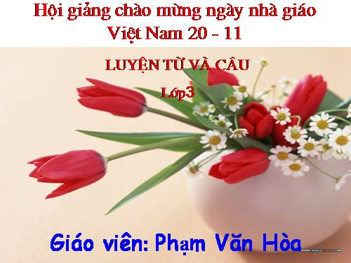 Tuần 12. Ôn tập về từ chỉ hoạt động, trạng thái. So sánh