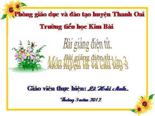 Tuần 23. Nhân hoá. Ôn tập cách đặt và trả lời câu hỏi Như thế nào?