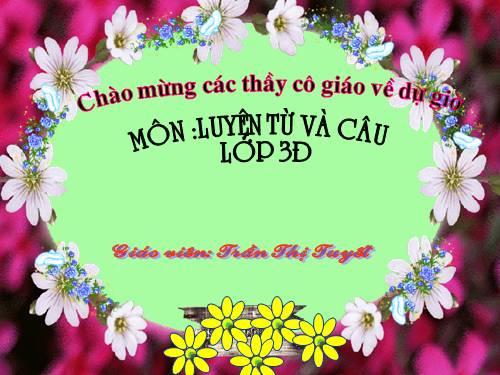 Tuần 7. Ôn tập về từ chỉ hoạt động, trạng thái. So sánh