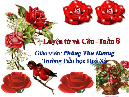 Tuần 8. MRVT: Cộng đồng. Ôn tập câu Ai làm gì?