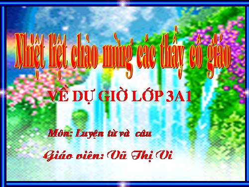 Tuần 7. Ôn tập về từ chỉ hoạt động, trạng thái. So sánh