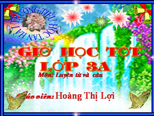 Tuần 7. Ôn tập về từ chỉ hoạt động, trạng thái. So sánh