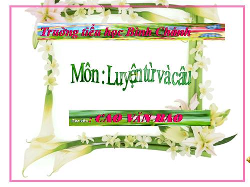 Tuần 15. MRVT: Các dân tộc. Luyện đặt câu có hình ảnh so sánh