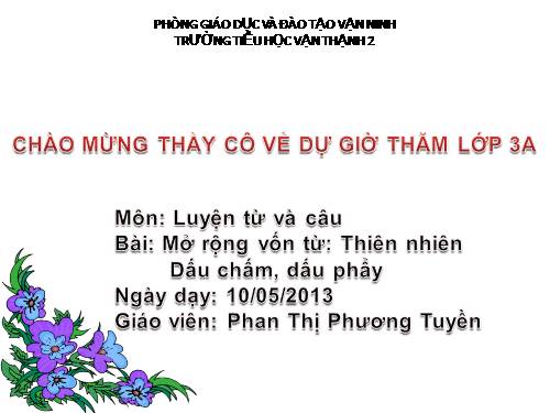 Tuần 34. MRVT: Thiên nhiên. Dấu chấm, dấu phẩy