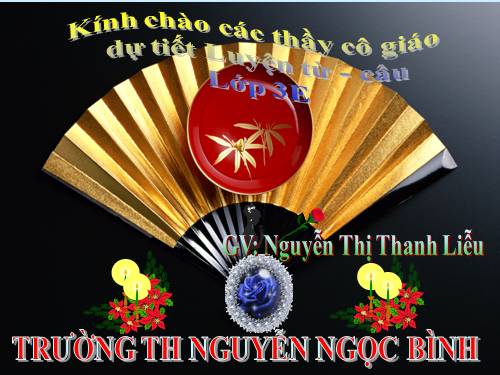 Tuần 14. Ôn tập về từ chỉ đặc điểm. Ôn tập câu Ai thế nào?