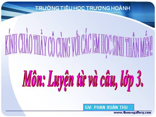 Tuần 19. Nhân hoá. Ôn tập cách đặt và trả lời câu hỏi Khi nào?