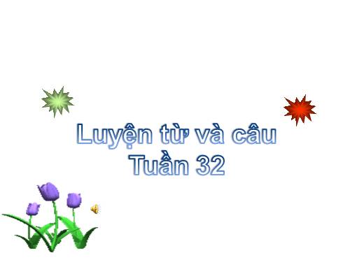 Tuần 30. Đặt và trả lời câu hỏi Bằng gì? Dấu hai chấm
