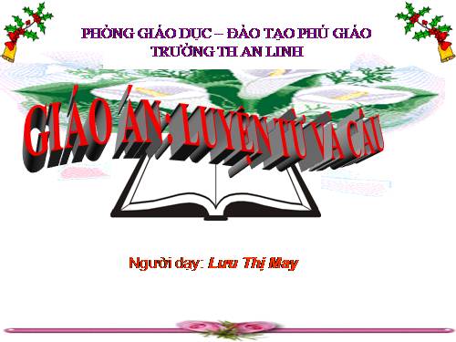 Tuần 15. MRVT: Các dân tộc. Luyện đặt câu có hình ảnh so sánh