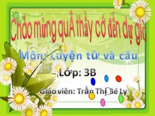 Tuần 15. MRVT: Các dân tộc. Luyện đặt câu có hình ảnh so sánh