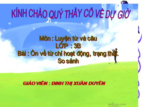 Tuần 12. Ôn tập về từ chỉ hoạt động, trạng thái. So sánh
