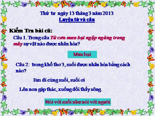 Tuần 28. Nhân hoá. Ôn tập cách đặt và trả lời câu hỏi Để làm gì? Dấu chấm, chấm hỏi, chấm than