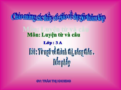 Tuần 16. MRVT: Thành thị - Nông thôn. Dấu phẩy