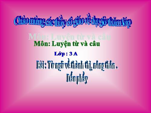 Tuần 16. MRVT: Thành thị - Nông thôn. Dấu phẩy