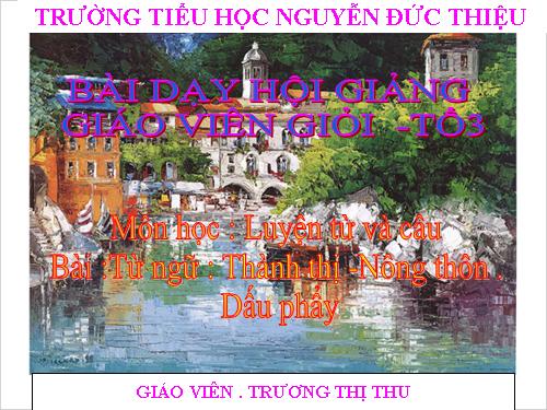 Tuần 16. MRVT: Thành thị - Nông thôn. Dấu phẩy